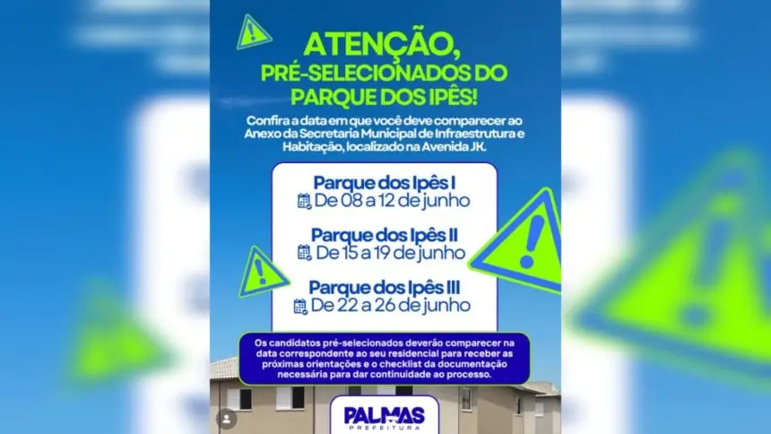 Atenção: pré-selecionados do Parque dos Ipês, prefeitura divulga datas para entrega de documentos obrigatórios e orientações